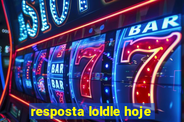 resposta loldle hoje